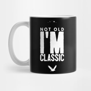 im not old im classic 37 Mug